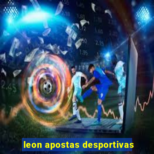 leon apostas desportivas